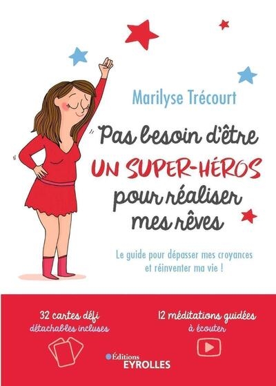 Pas besoin d'être un super-héros pour réaliser mes rêves - Image principale