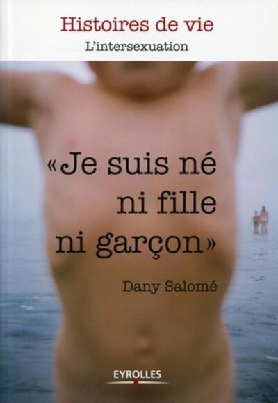 "je suis né ni fille ni garçon" - Image principale