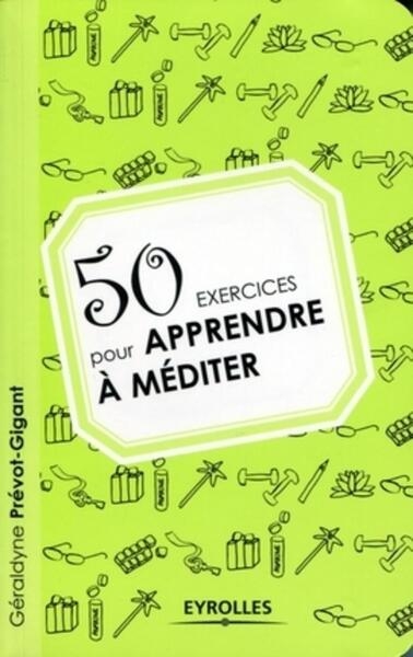 50 exercices pour apprendre à méditer - Image principale
