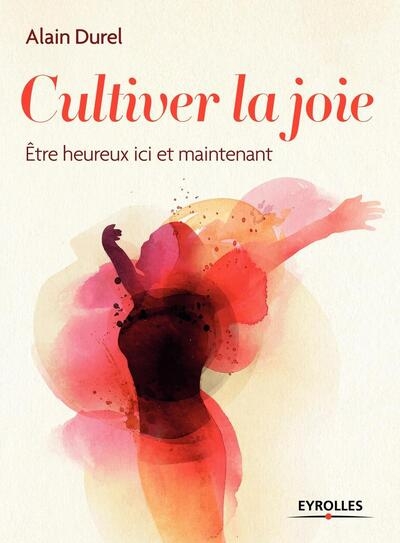Cultiver la joie - Image principale