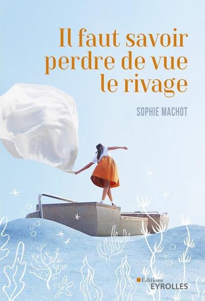 Il faut savoir perdre de vue le rivage - Image principale