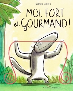 Moi, fort et gourmand ! - Image principale