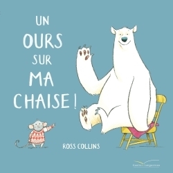 Un ours sur ma chaise ! - Image principale