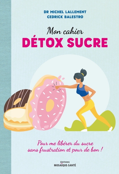 Mon cahier détox sucre - Image principale