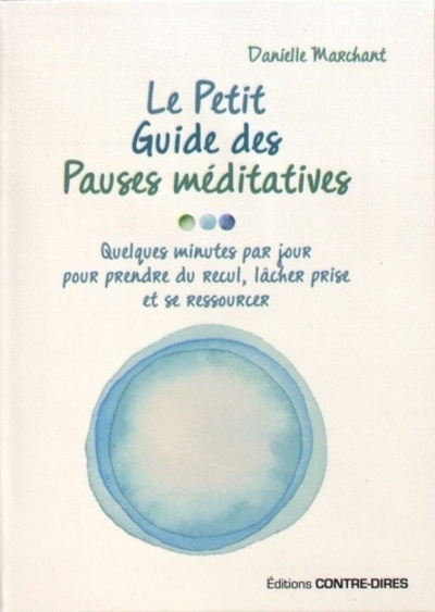 Le petit guide des pauses méditatives - Image principale