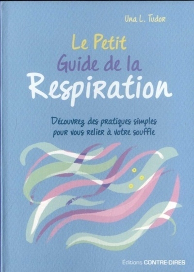 Le petit guide de la respiration - découvrez des patiques simples pour vous relier à votre souffle - Image principale