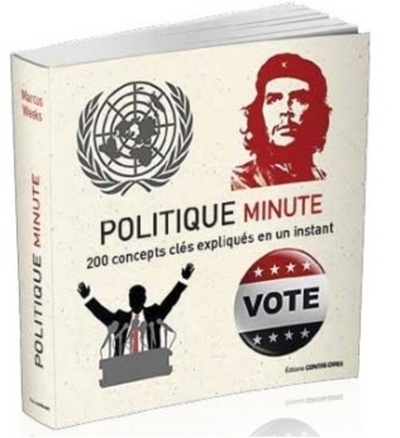 Politique minute - 200 concepts clés expliqués en un instant - Image principale