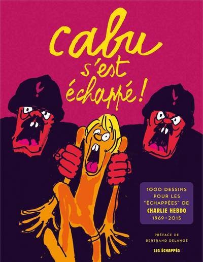 Cabu s'est échappé ! - Image principale
