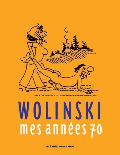 Wolinski, mes années 70 - Image principale