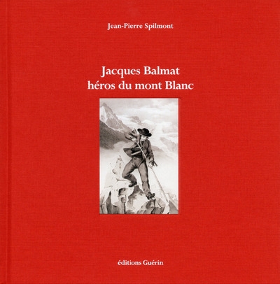 Jacques balmat - héros du mont blanc - Image principale
