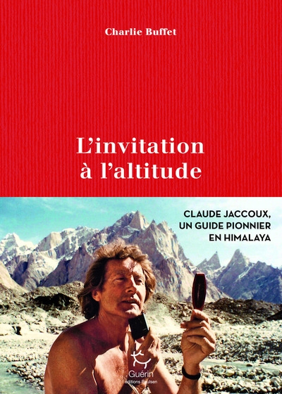L'invitation à l'altitude - claude jaccoux un pionnier en himalaya - Image principale