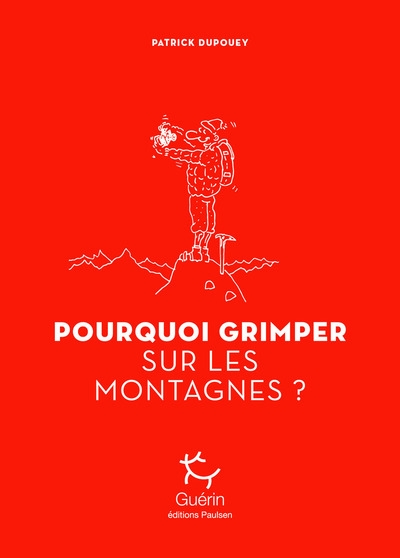 Pourquoi grimper sur les montagnes - Image principale