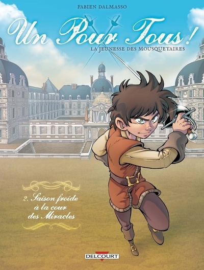 Un pour tous ! t02 saison froide à la cour des miracles - Image principale