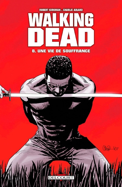 Walking dead t08 une vie de souffrance - Image principale