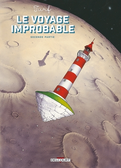 Le voyage improbable - seconde partie - Image principale