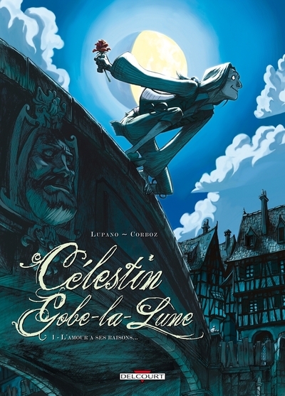Célestin gobe-la-lune t01 - l'amour a ses raisons - Image principale