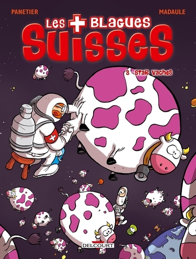 Les blagues suisses t03 star vaches - Image principale