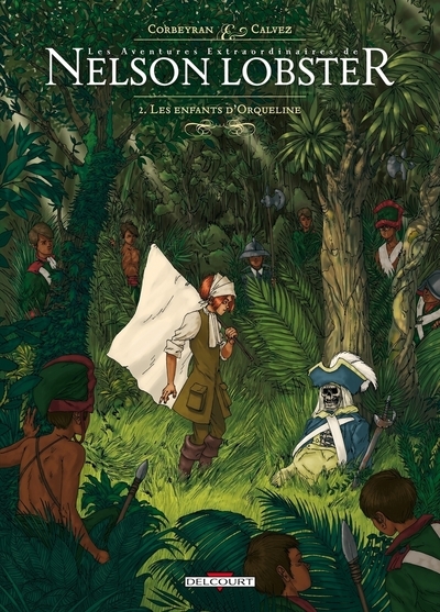Les aventures extraordinaires de nelson lobster t02 les enfants d'orqueline - Image principale