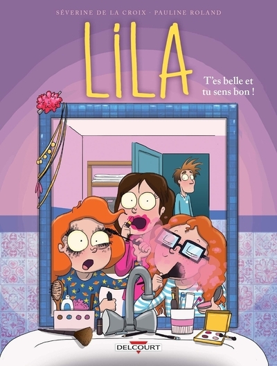 Lila - tome 02 t'es belle et tu sens bon ! - Image principale