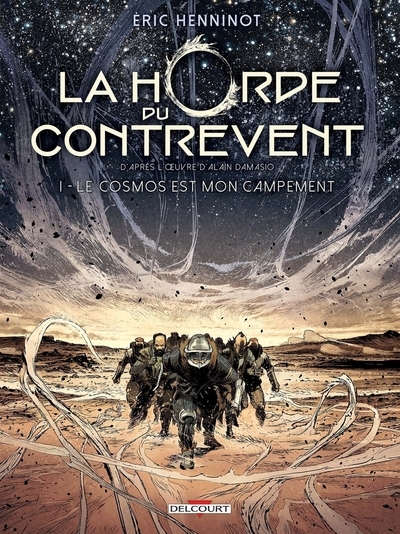 La horde du contrevent t01 - le cosmos est mon campement - Image principale