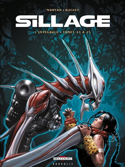 Sillage - intégrale t13 à t15 - Image principale