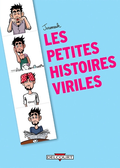 Les petites histoires viriles - Image principale