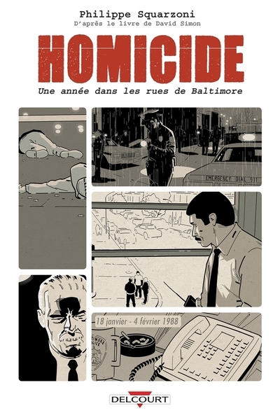 Homicide, une année dans les rues de baltimore t01 - Image principale