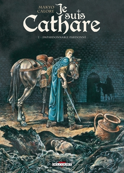 Je suis cathare t02 - impardonnable pardonné - Image principale