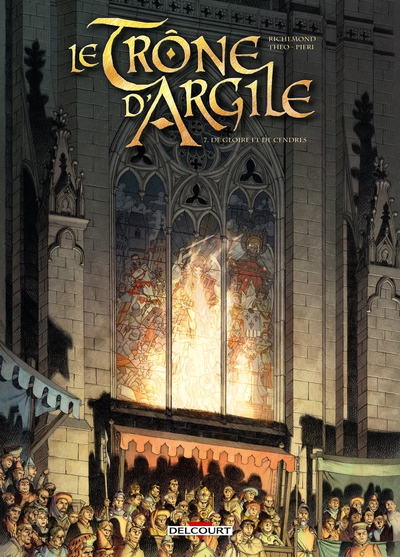 Le trône d'argile t07 - de gloire et de cendres - Image principale
