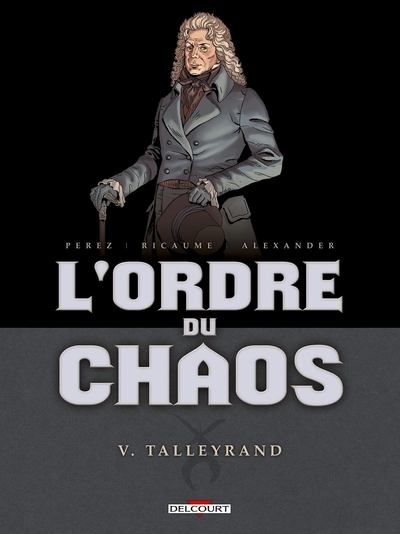 L'ordre du chaos t05 - talleyrand - Image principale