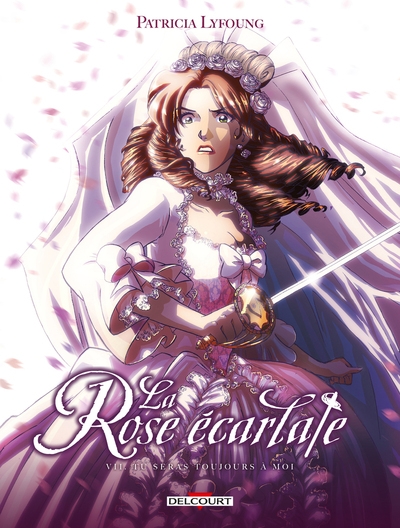 La rose écarlate t07 - tu seras toujours à moi - Image principale