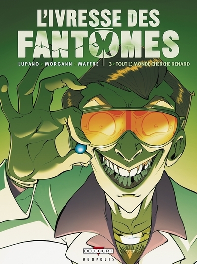 L'ivresse des fantômes t03 - tout le monde cherche renard - Image principale