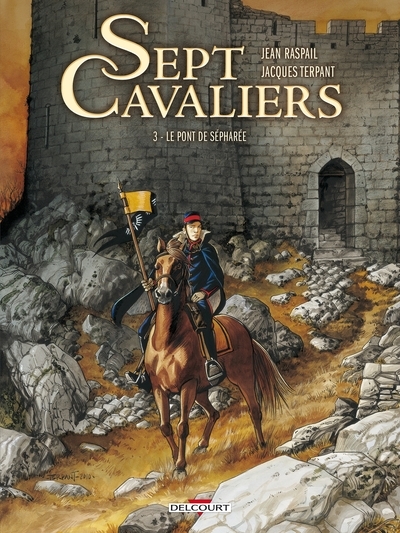 Sept cavaliers t03 le pont de sépharée - Image principale