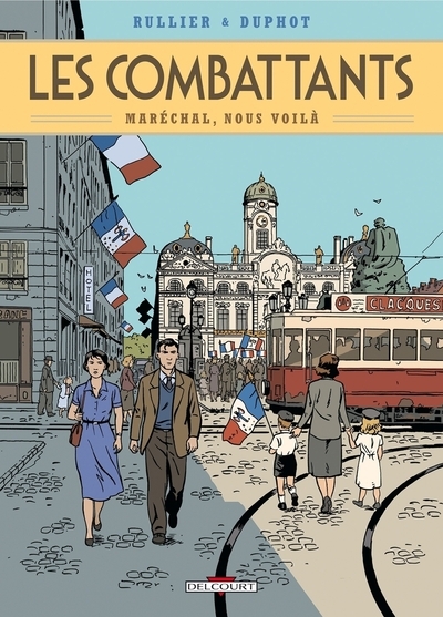 Les combattants t02 maréchal nous voilà - Image principale