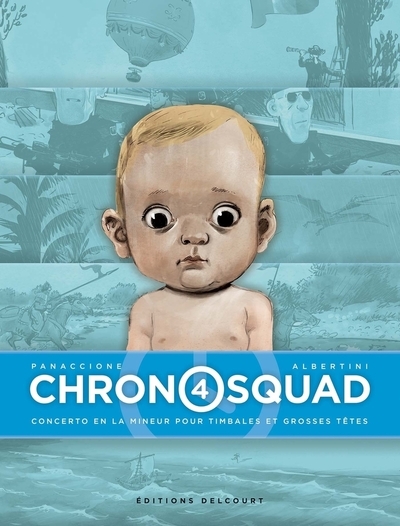 Chronosquad t04 - concerto en la mineur pour timbales et grosses têtes - Image principale