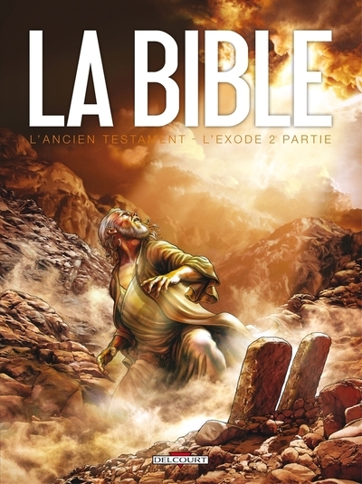 La bible - l'ancien testament - l'exode t02 - Image principale