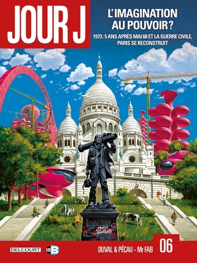 Jour j t06 - l'imagination au pouvoir ? - Image principale