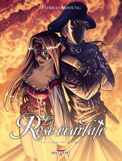 La rose écarlate t03 - j'irai où tu iras - Image principale