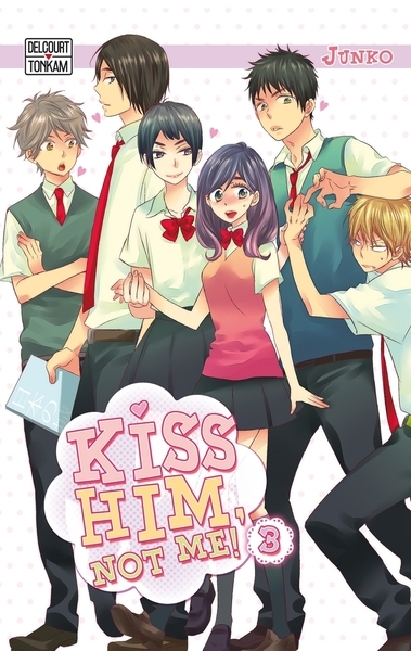 Kiss him, not me ! t03 - Image principale