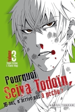 Pourquoi seiya todoïn, 16 ans, n'arrive pas à pécho ? t03 - Image principale