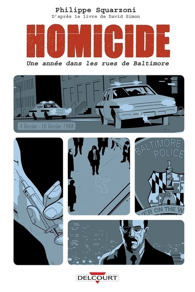 Homicide, une année dans les rues de baltimore t02 - Image principale