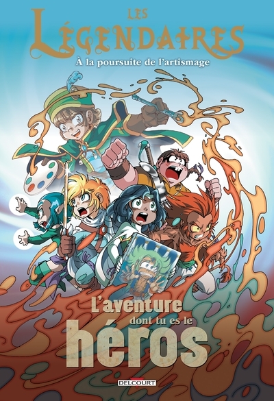 Légendaires - l'aventure dont tu es le héros t01 - Image principale