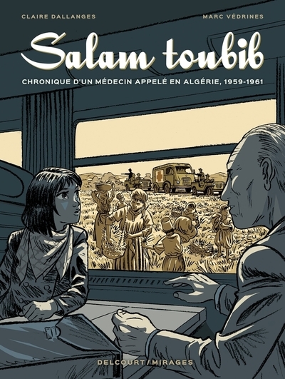 Salam toubib chronique d'un médecin appelé en algérie, 1959-1961 - Image principale
