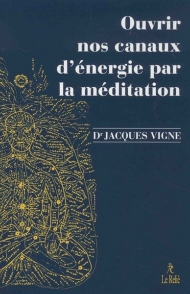 Ouvrir nos canaux d'energie par la meditation - Image principale