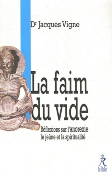 La faim du vide - réflexion sur l'anorexie le jeûne et la spiritualité - Image principale