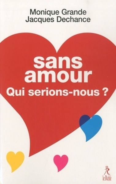 Sans amour, qui serions-nous ? - Image principale