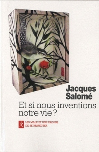 Et si nous inventions notre vie ? - Image principale