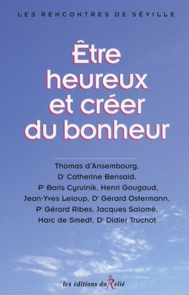 Etre heureux et créer du bonheur - Image principale