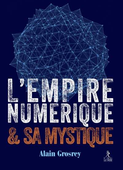 L'empire numérique et sa mystique - Image principale
