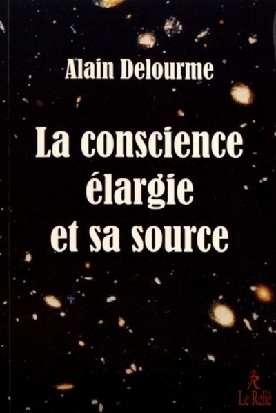 La conscience élargie et sa source - Image principale